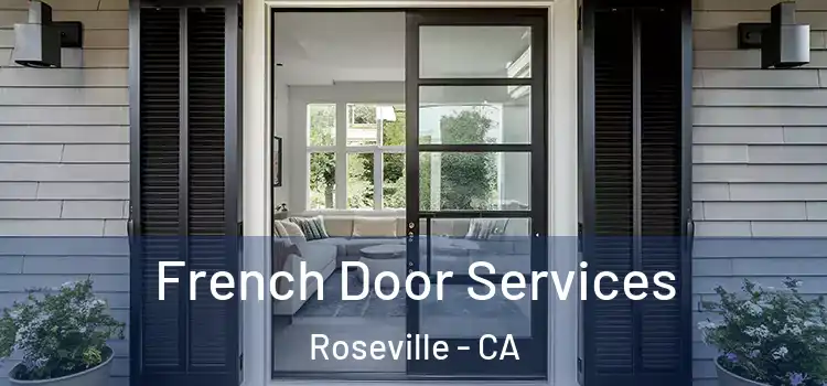 French Door Services Roseville - CA