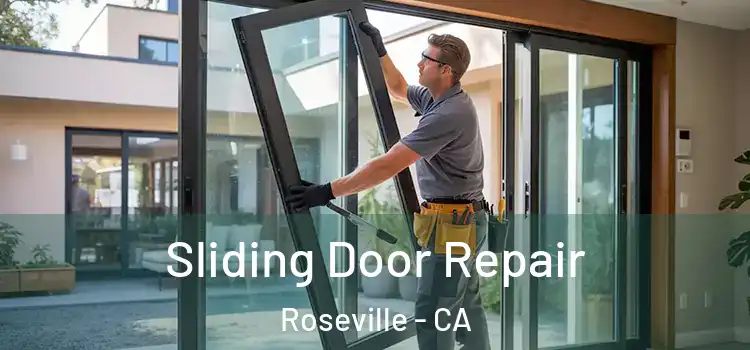 Sliding Door Repair Roseville - CA