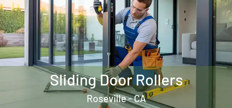 Sliding Door Rollers Roseville - CA